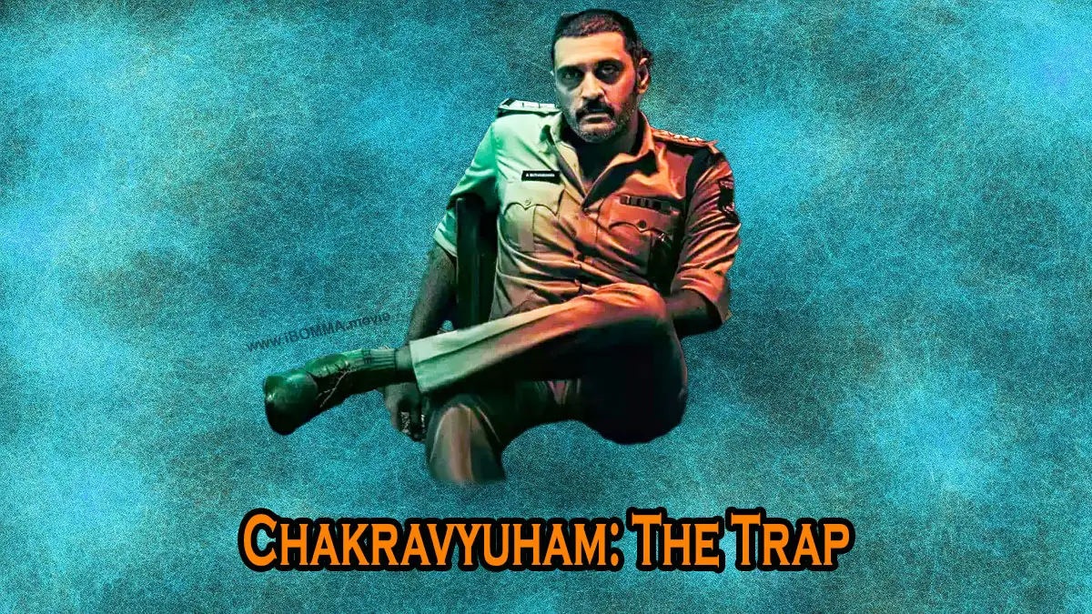 Chakravyuham The Trap movie