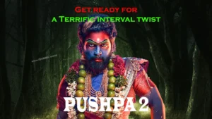 Pushpa 2 latest news Get ready for a Terrific interval twist