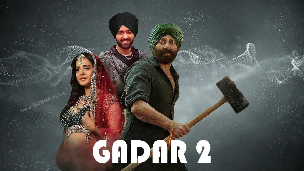 Gadar 2 Release Date, Cast, Review iBOMMA