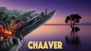 Chaaver movie