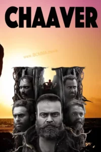 Chaaver movie review cast