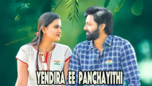 Yendira Ee Panchayithi, endira Ee Panchayithi