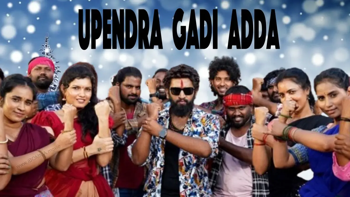 Upendra Gadi Adda movie