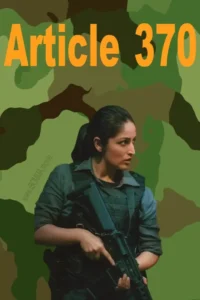 Article 370 movie review
