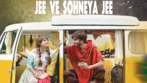 Jee Ve Sohneya Jee movie