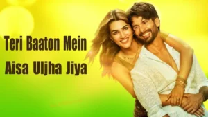 Teri Baaton Mein Aisa Uljha Jiya movie