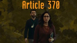 article 370 movie