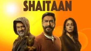 Shaitaan movie