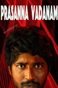 Prasanna Vadanam movie review