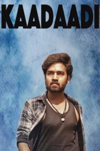 Kaadaadi movie review