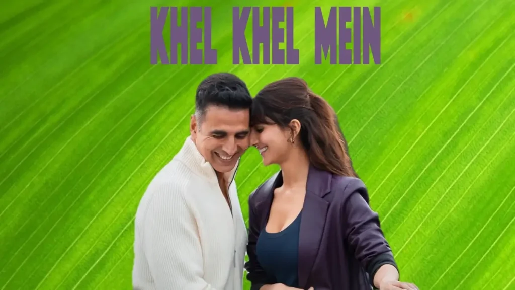 Khel Khel Mein movie