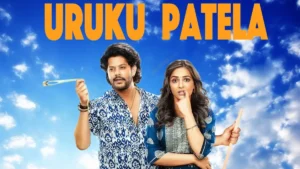 Uruku Patela movie