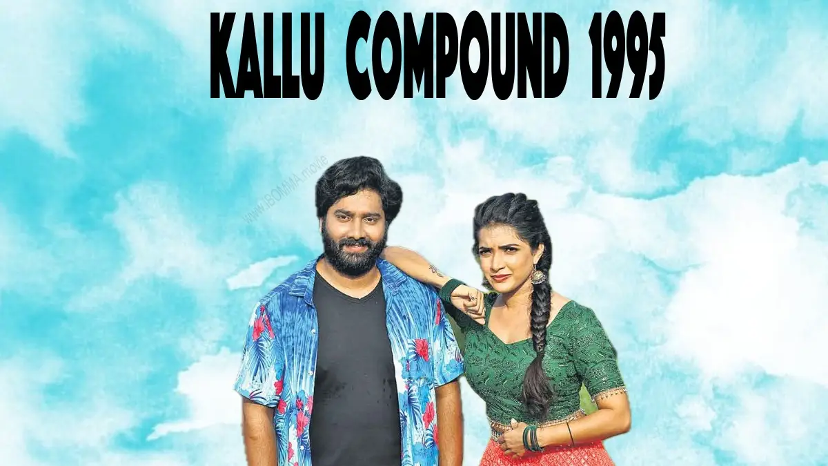 Kallu Compound 1995 movie ibomma one