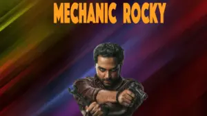 Mechanic Rocky movie telugu