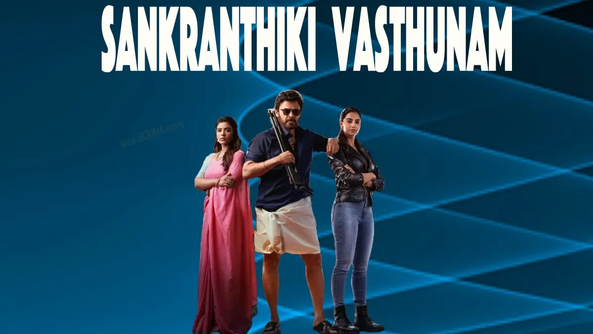 Sankranthiki Vasthunam (2025) - Review, Cast, Plot - iBOMMA